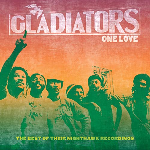 CD cover for Gladiators’ “One Love” featuring a group of musicians.
