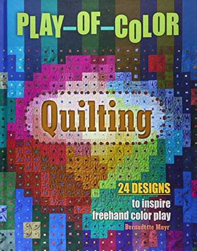 Play-of-Color Quilting