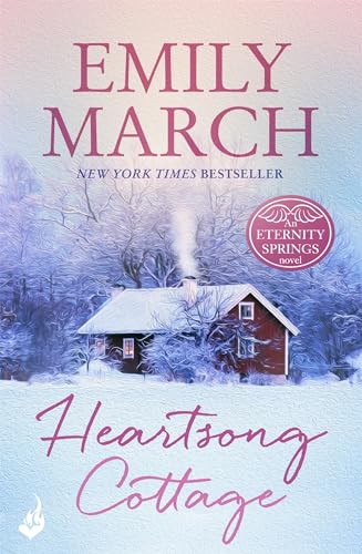Heartsong Cottage: Eternity Springs 10 (A heartwarming