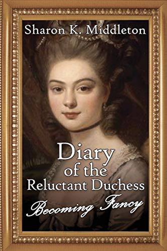 Diary of the Reluctant Duchess: Becoming Fancy: 4 (McCarron’s Corner)
