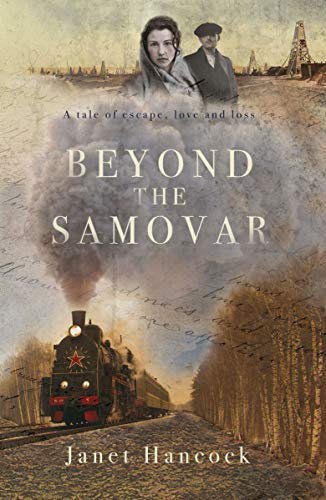 Beyond the Samovar: A tale of escape, love and loss