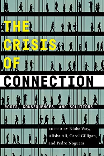 The Crisis of Connection: Roots
