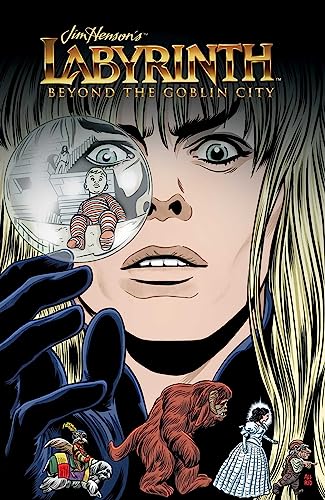 Jim Henson's Labyrinth: Complete Short Story Collection: Beyond the Goblin City