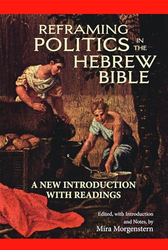Reframing Politics in the Hebrew Bible