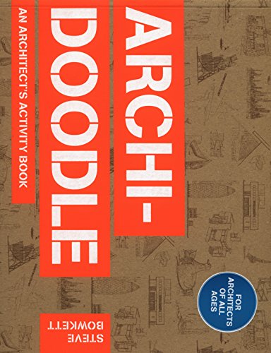 Archidoodle: An Architect's Activity Book