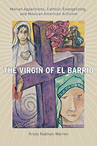 The Virgin of El Barrio: Marian Apparitions