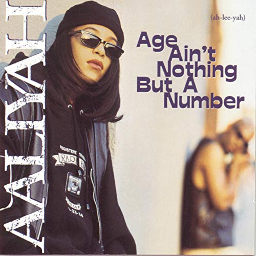 Aaliyah album cover, “Age Ain’t Nothing But A Number”, with artist portrait.