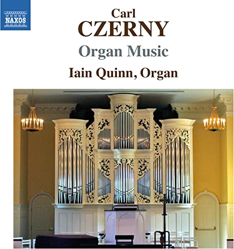 CD cover featuring a large pipe organ with text Carl Czerny Organ Music Iain Quinn.