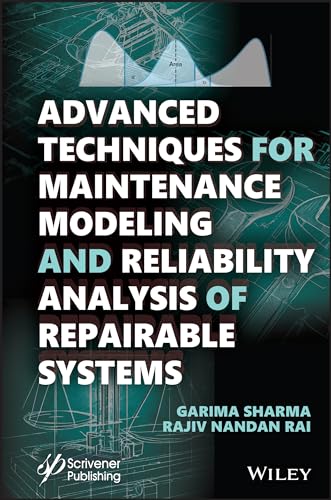 Advanced Techniques for Maintenance Modeling and Reliability Analysis of Repairable Systems