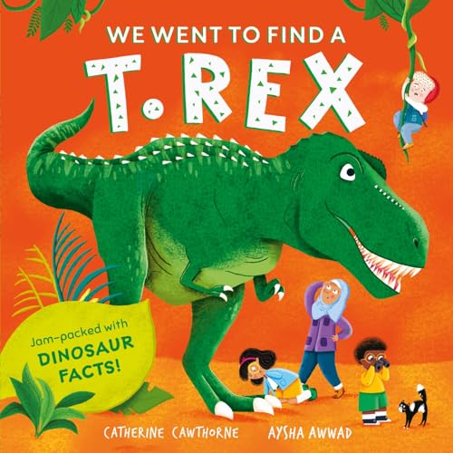 We Went to Find a T-Rex
