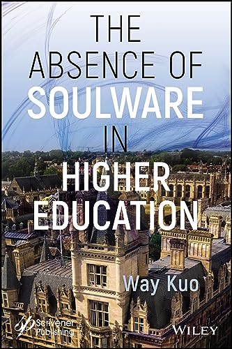 The Absence of Soulware in Higher Education