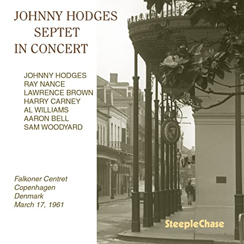 CD cover for Johnny Hodges Septetās āIn Concertā with a building exterior.