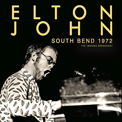 Elton John at a piano, album cover for “South Bend 1972.”