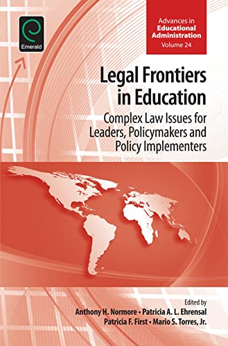 Legal Frontiers in Education: Complex Law Issues for Leaders