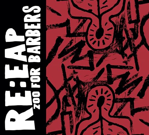CD cover for Re:eap’s “Zoo For Barbers” with abstract red and black art.