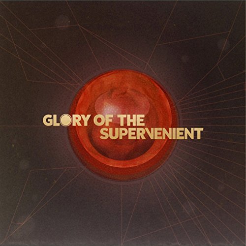 CD cover: red circle with text "Glory Of The Supervenient" on a dark background.