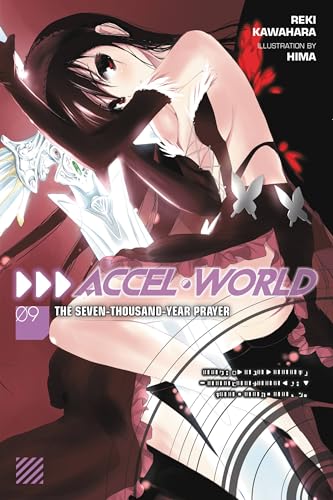 Accel World Light Novel Vol 09 7000 Year Prayer (C: 1-1-0)