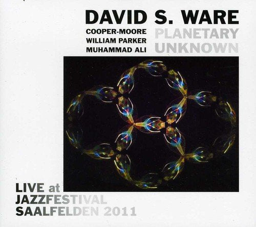 CD cover for David S. Ware’s “Planetary Unknown” with abstract art.
