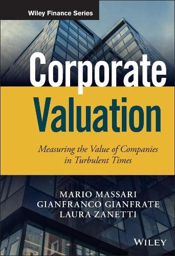 Corporate Valuation: Measuring the Value of Companies in Turbulent Times