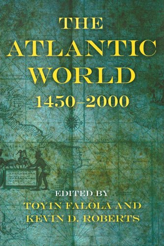 The Atlantic World: 1450-2000