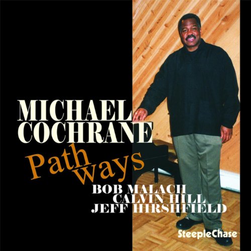 CD cover featuring Michael Cochrane, a Black jazz musician, and text.