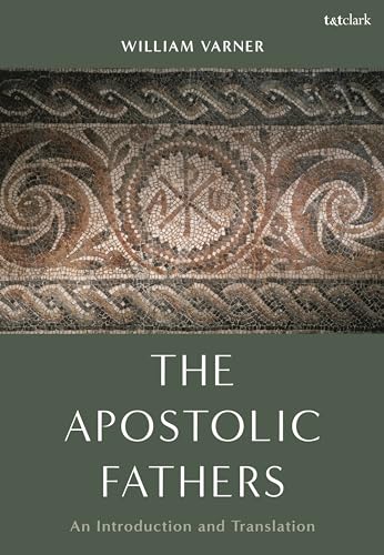 The Apostolic Fathers : An Introduction and Translation