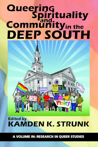 Queering Spirituality and Community in the Deep South