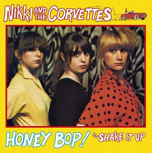Album cover for Nikki And The Corvettes, featuring three women in 60s style.