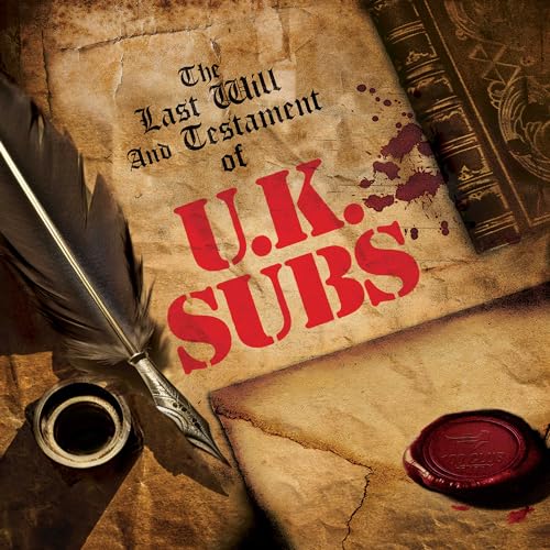 Album cover for UK Subs’ “The Last Will And Testament” with quill and seal.
