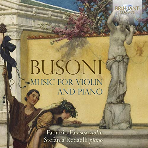 CD cover: classical painting of figures with statue, text “Busoni: Music for Violin and Piano”.