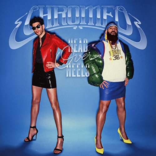 Chromeo album cover: two men in vibrant outfits and high heels.