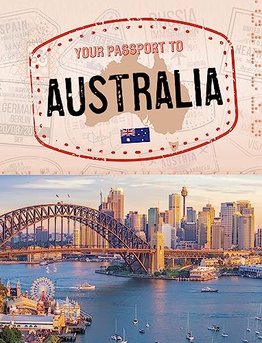 Your Passport to Australia (World Passport)