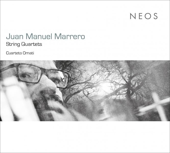 CD cover for Juan Manuel Marrero’s String Quartets by Cuarteto Ornati.