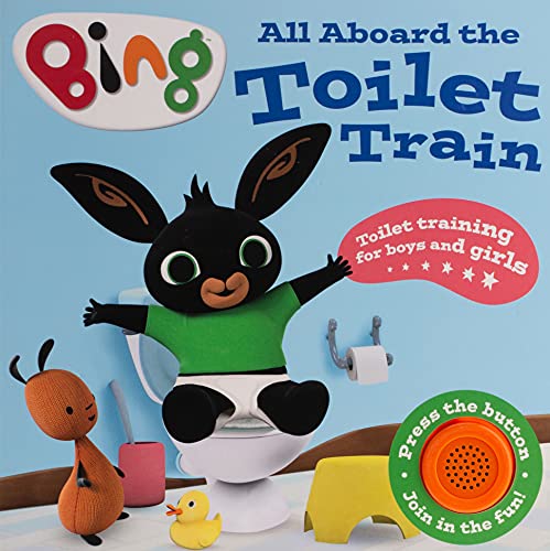All Aboard the Toilet Train!: A Noisy Bing Book