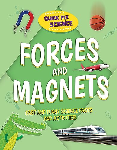 Snappy Science: Forces and Magnets