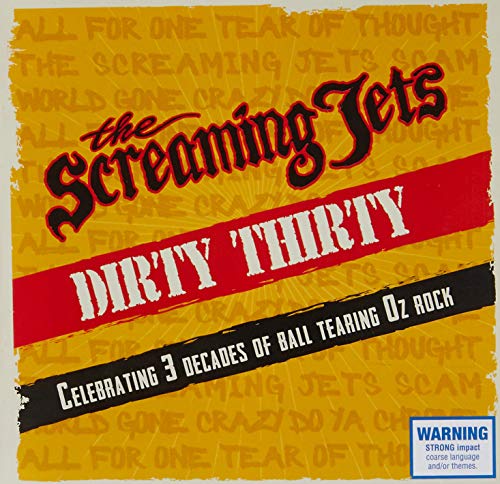 CD cover for The Screaming Jets’ “Dirty Thirty” with red and yellow design.