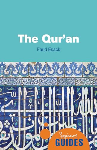 The Qur'an : A Beginner's Guide
