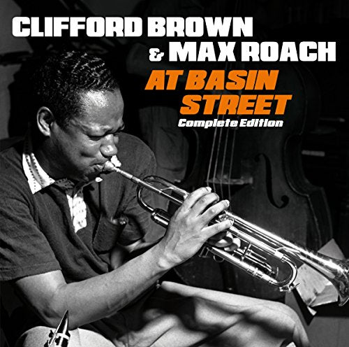Clifford Brown playing trumpet, album cover for “At Basin Street Complete Edition.”