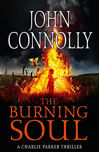 The Burning Soul: A Charlie Parker Thriller: 10