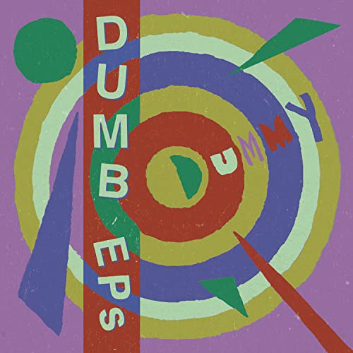 Album cover for “Dummy - Dumb E.P.s” with abstract geometric shapes.