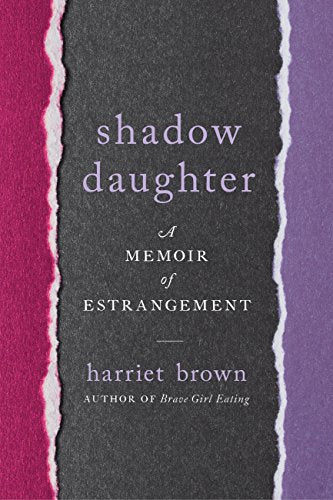 Shadow Daughter : A Memoir of Estrangement