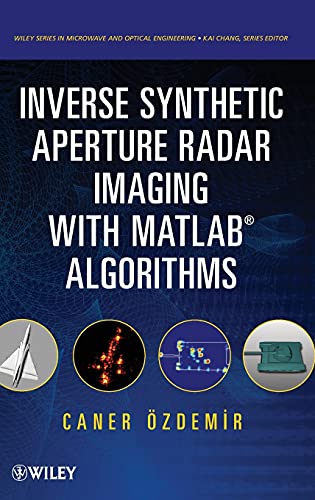 Inverse Synthetic Aperture Radar Imaging with MATLAB Algorithms