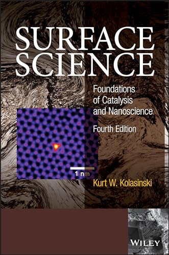 Surface Science: Foundations of Catalysis and Nanoscience