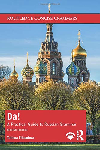 Da!: A Practical Guide to Russian Grammar (Routledge Concise Grammars)