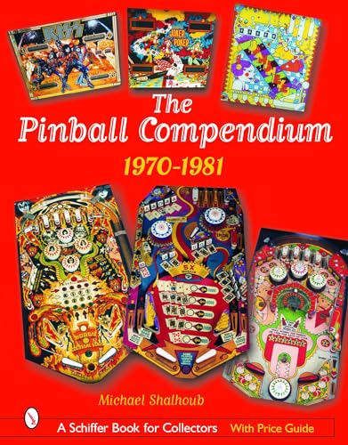 The Pinball Compendium: 1970 -1981