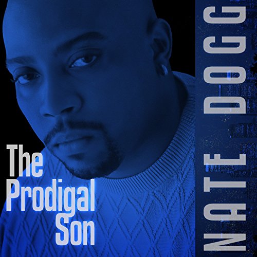 Nate Dogg album cover, “The Prodigal Son,” featuring a portrait of the artist.