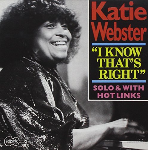 Katie Webster album cover, black and white portrait, “I Know That’s Right.”