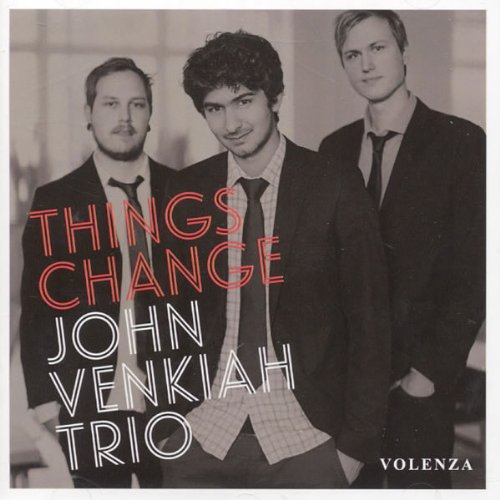 CD cover featuring three men in suits with the text “Things Change” and “John Venkiah Trio”.