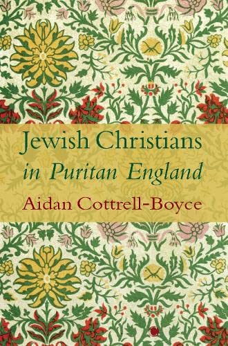Book cover: "Jewish Christians in Puritan England" with floral design.