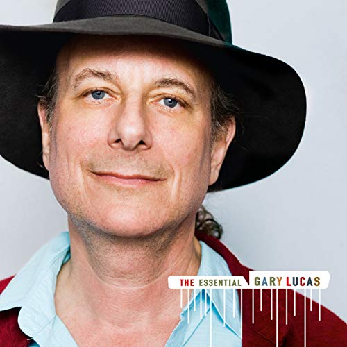 Gary Lucas portrait wearing a hat, album cover for "The Essential".